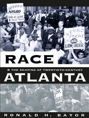 cover image of Race and the Shaping of Twentieth-Century Atlanta